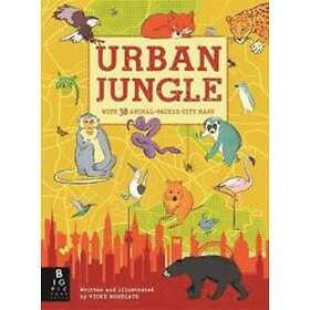 Vicky Woodgate: Urban Jungle