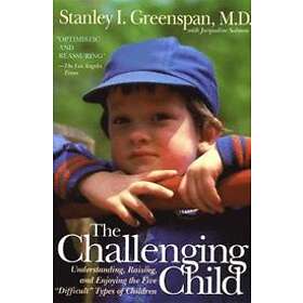 Jacqueline Salmon, Stanley Greenspan: The Challenging Child