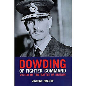 Vincent Orange: Dowding of Fighter Command