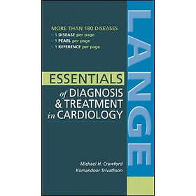 Michael Crawford: Essentials of Diagnosis & Treatment in Cardiology