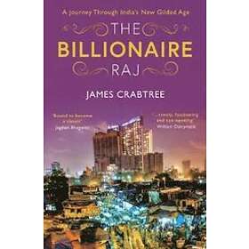 James Crabtree: The Billionaire Raj