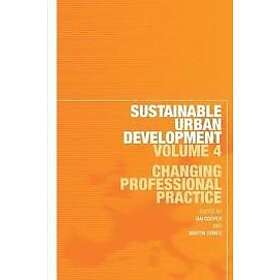 Ian Cooper, Martin Symes: Sustainable Urban Development Volume 4