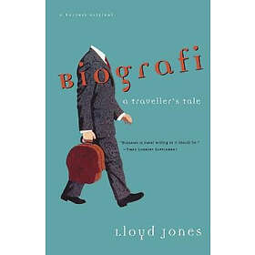 Lloyd Jones: Biografi: A Traveler's Tale