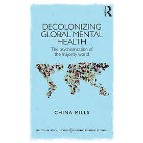 China Mills: Decolonizing Global Mental Health