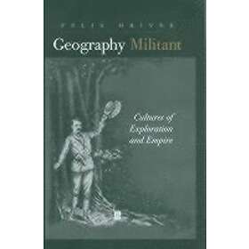 F Driver: Geography Militant Cultures of Exploration and Empires