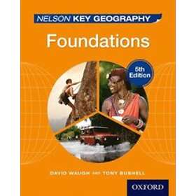 David Waugh: Nelson Key Geography Foundations Student Book