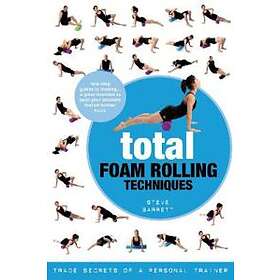 Steve Barrett: Total Foam Rolling Techniques