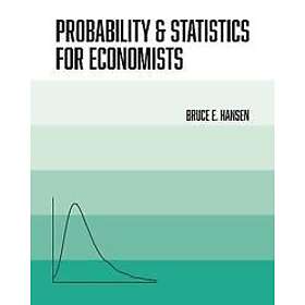 Bruce Hansen: Probability and Statistics for Economists