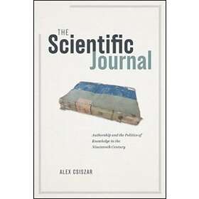 Alex Csiszar: The Scientific Journal