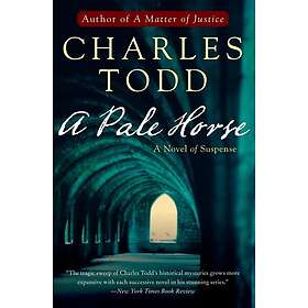 Charles Todd: A Pale Horse