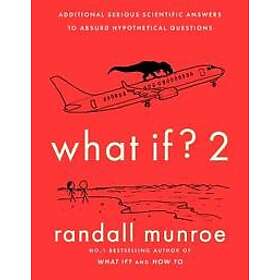 Randall Munroe: What If?2