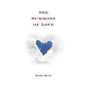 Mari Ruti: The Summons of Love