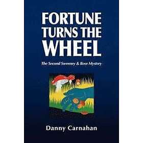 Danny Carnahan: Fortune Turns the Wheel