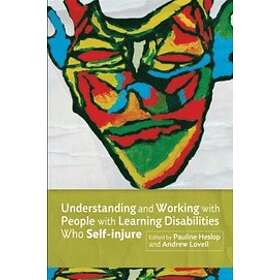 Pauline Heslop, Andrew Lovell: Understanding and Working with People Learning Di