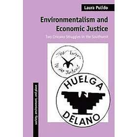 Laura Pulido: Environmentalism and Economic Justice