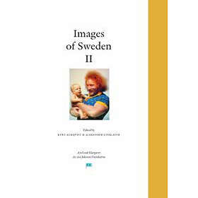 Kurt Almqvist, Alexander Linklater: Images of Sweden II