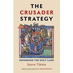 Steve Tibble: The Crusader Strategy