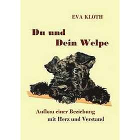 Eva Kloth: Du und Dein Welpe