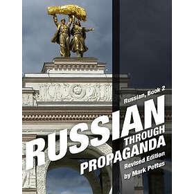 Mark R Pettus: Russian Through Propaganda, Book 2
