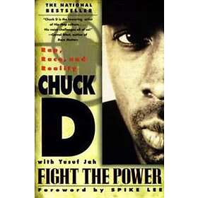 Chuck D: Fight the Power
