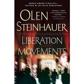 Olen Steinhauer: Liberation Movements