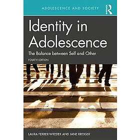 Laura Ferrer-Wreder, Jane Kroger: Identity in Adolescence 4e