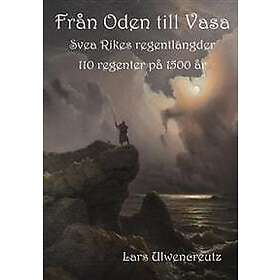 Lars Ulwencreutz: Fran Oden Till Vasa