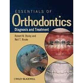 RN Staley: Essentials of Orthodontics Diagnosis and Treatment