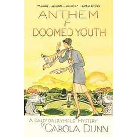 Carola Dunn: Anthem for Doomed Youth
