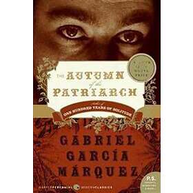 Gabriel Garcia Marquez: The Autumn of the Patriarch