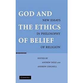 Andrew Dole: God and the Ethics of Belief