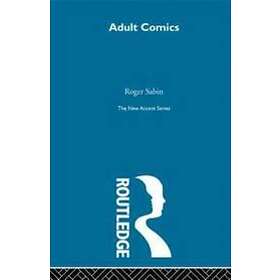 Roger Sabin: Adult Comics