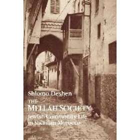 Shlomo Deshen: The Mellah Society