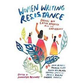 Jennifer Browdy: Women Writing Resistance
