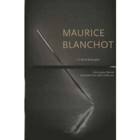 Christophe Bident: Maurice Blanchot