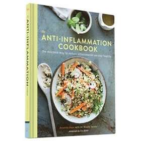 Amanda Haas, Dr Bradly Jacobs: The Anti Inflammation Cookbook