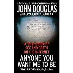 John Douglas, Stephen Singular: Anyone You Want Me to Be