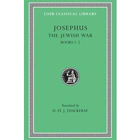 Josephus: The Jewish War: Volume I