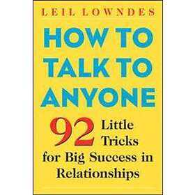 Leil Lowndes: How to Talk Anyone