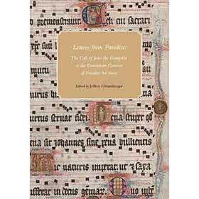 Jeffrey Hamburger: Leaves from Paradise The Cult of John the Evangelist at Dominican Convert Paradies bei Soest