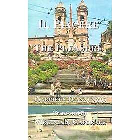 Gabriele D'Annunzio: The pleasure/Il Piacere