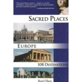 Brad Olsen: Sacred Places Europe