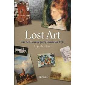 Anja Shortland, The Art Loss Register: Lost Art