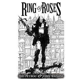 Das Petrou, John Watkiss: Ring of Roses