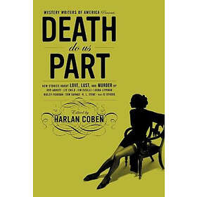 Harlan Coben: Mystery Writers Of America Presents Death Do Us Part