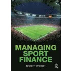 Robert Wilson: Managing Sport Finance