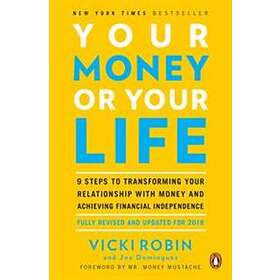 Vicki Robin, Joe Dominguez: Your Money Or Life