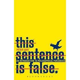 Peter Cave: This Sentence is False