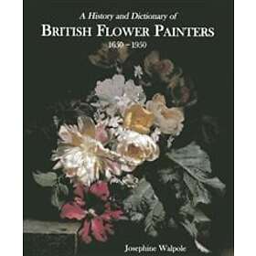 Josephine Walpole: History and Dictionary of British Flower Painters