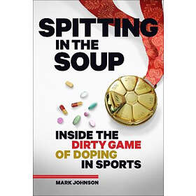 Mark Johnson: Spitting in the Soup